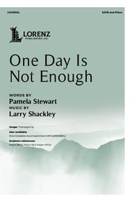 One Day Is Not Enough SATB choral sheet music cover Thumbnail